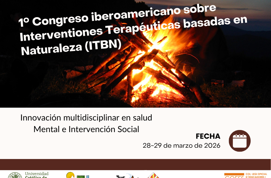 1º Congreso Iberoamericano sobre Intervenciones Terapéuticas Basadas en Naturaleza (ITBN)